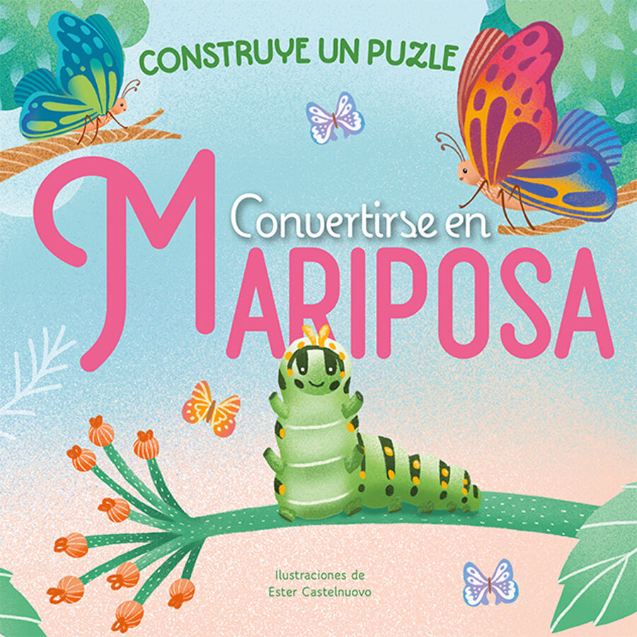 Convertirse en mariposa