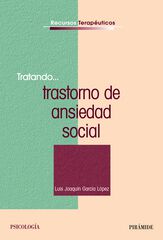 Tratando... trastorno de ansiedad social Tratando... trastorno de ansiedad social