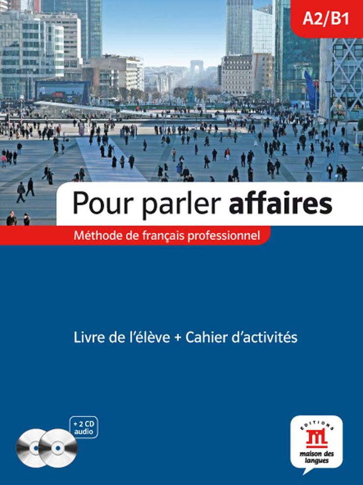 Pour Parler Affaires Livre de L´Élève+ Cahier D'Exercises + Cd