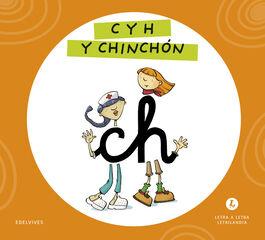 Letra a Letra Letrilandia C y H y Chinch&oacute;n