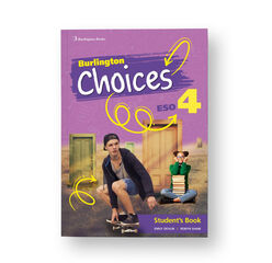 Choices ESO 4 Student’s Book Choices ESO 4 Student’s Book