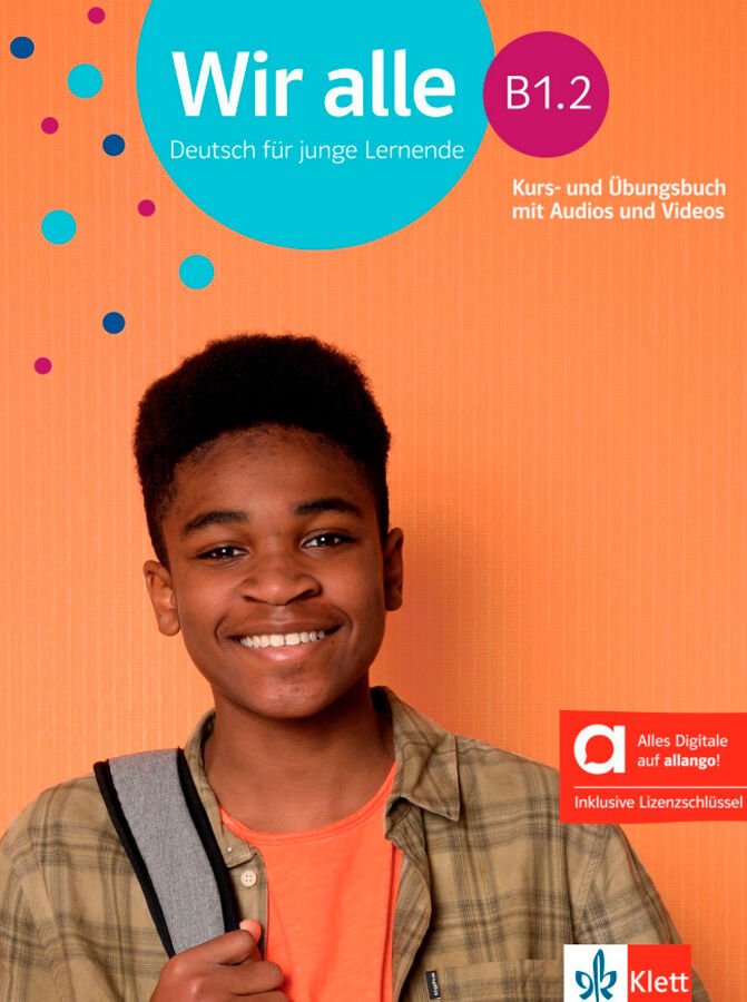 Wir alle B1.2 Kurs-und &Uuml;bungsbuch mit Audios und Videos