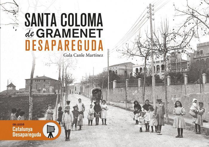 Santa Coloma de Gramenet desapareguda