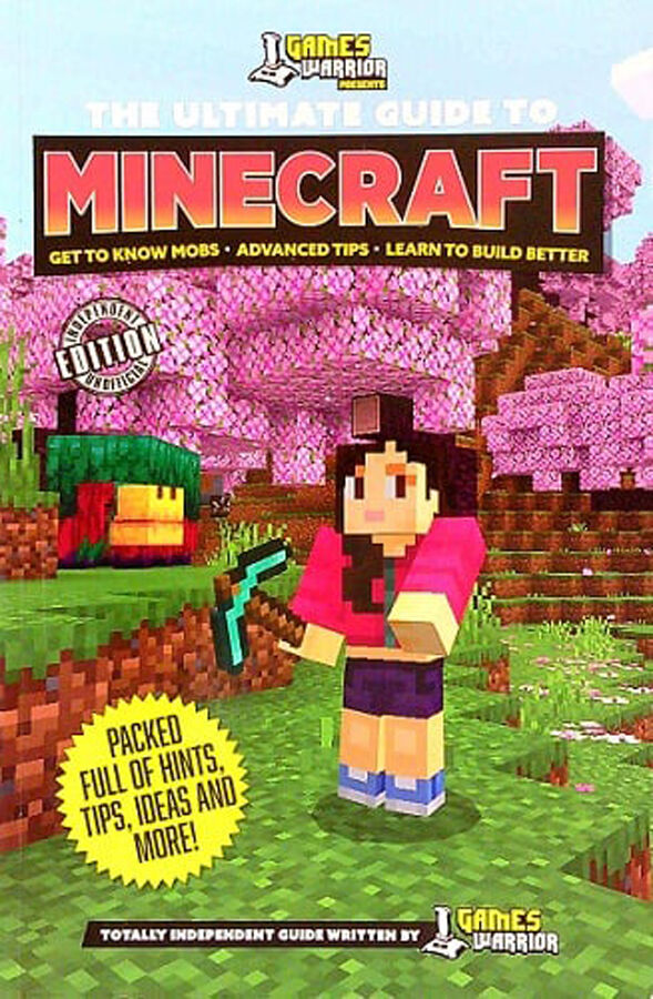 The Ultimate Guide to Minecraft: Games Warrior