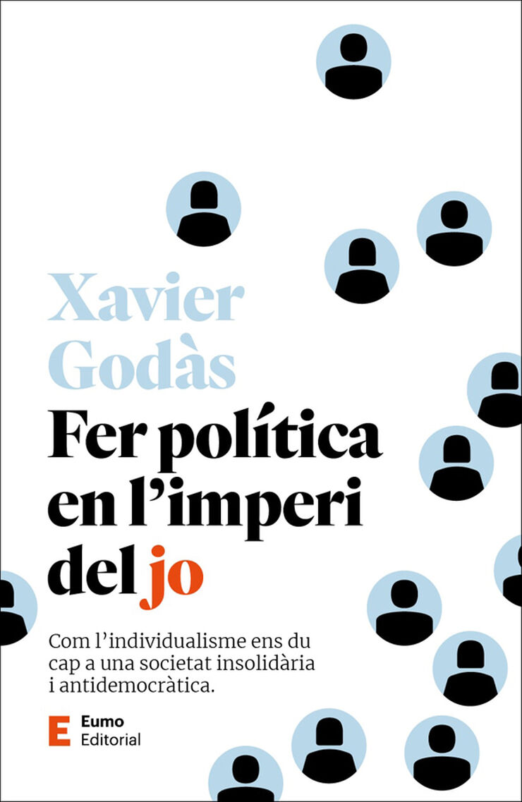 Fer política en l'imperi del jo