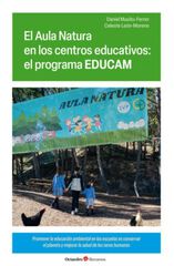 El Aula Natura en los centros educativos: el programa EDUCAM El Aula Natura en los centros educativos: el programa EDUCAM