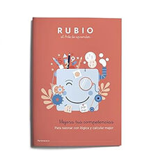 Mejora Tus Competencias 4. Para Razonar con Lógica y Calcular Mejor Rubio Mejora Tus Competencias 4. Para Razonar con Lógica y Calcular Mejor Rubio