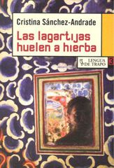 Las lagartijas huelen a hierba