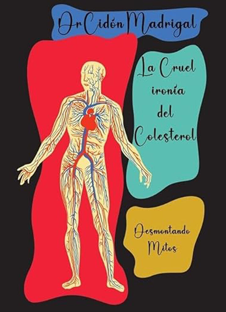 La cruel ironía del colesterol
