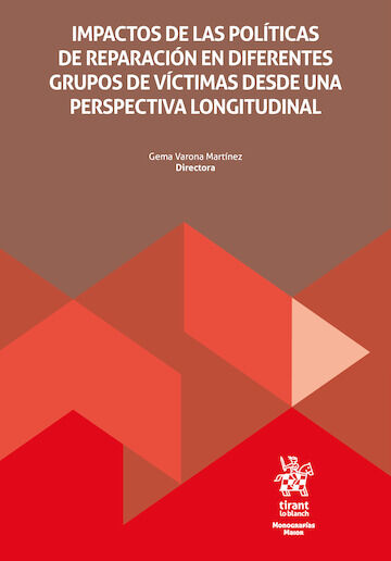 Impactos de las pol&iacute;ticas de reparaci&oacute;n en diferentes grupos de v&iacute;ctimas desde una perspectiva longitudinal