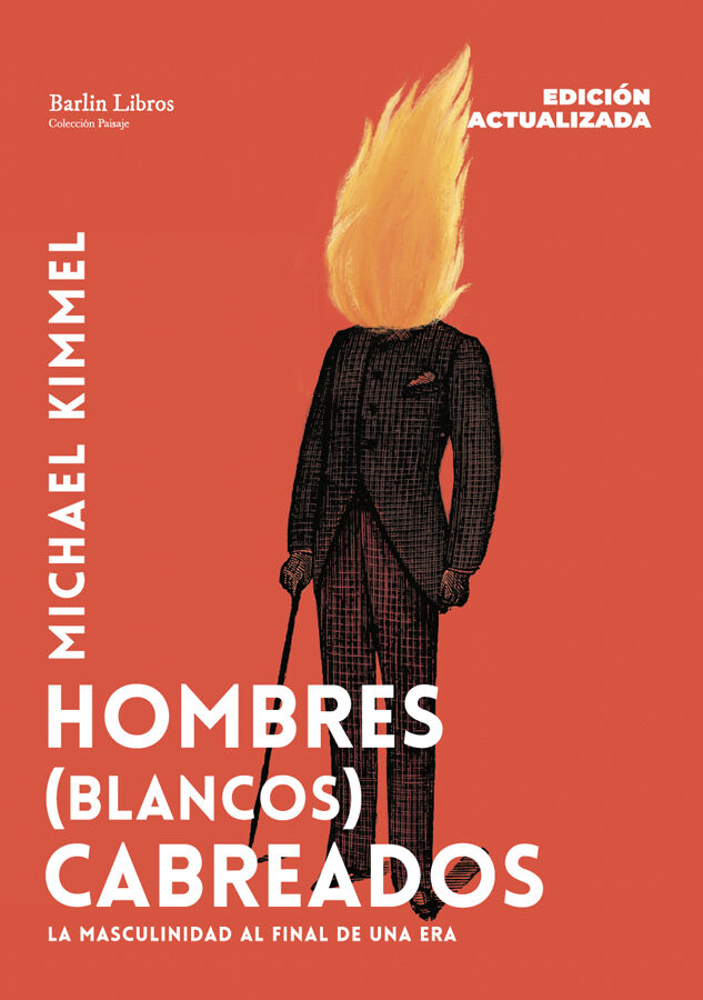 Hombres (blancos) cabreados [Edici&oacute;n actualizada]