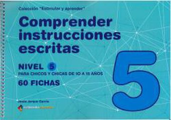 COMPRENDER INSTRUCCIONES ESCRITAS - NIVEL 5 COMPRENDER INSTRUCCIONES ESCRITAS - NIVEL 5