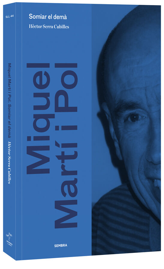 MIQUEL MART&Iacute; I POL. SOMIAR EL DEM&Agrave;