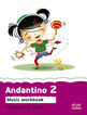 Msica Andantino Workbook 2 Primaria