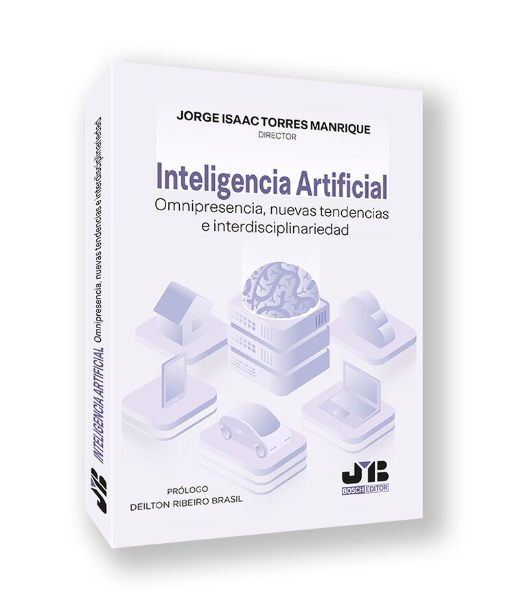 Inteligencia Artificial. Omnipresencia, nuevas tendencias e interdisciplinariedad