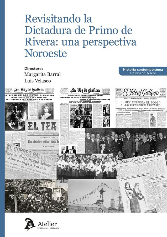 Revisitando la Dictadura de Primo de Rivera: una perspectiva Noroeste