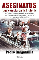 Asesinatos que cambiaron la historia Asesinatos que cambiaron la historia