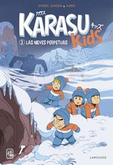 Karasu Kids. Las nieves perpetuas Karasu Kids. Las nieves perpetuas