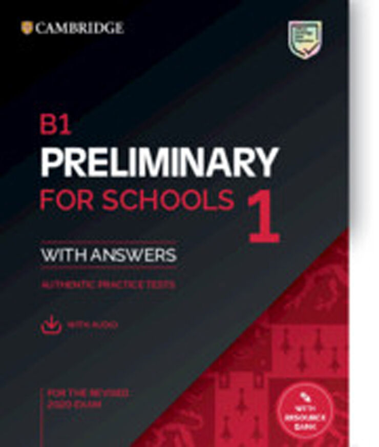 Preliminary for Schools 1 Revised Exam 2020. Student'S book With Answerswith Audio