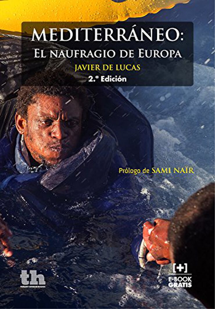 Mediterráneo: El naufragio de Europa 2ª Edición 2016
