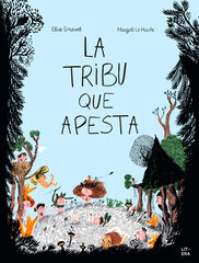 La tribu que apesta