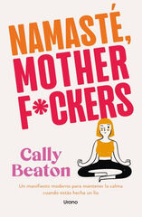 Namaste Motherf*ckers Namaste Motherf*ckers