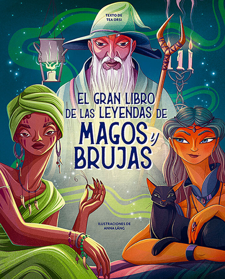 El gran libro de las leyendas de magos y brujas