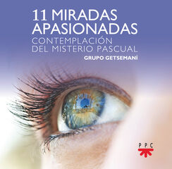 11 miradas apasionadas