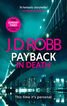 Payback in death: an Eve Dallas thriller