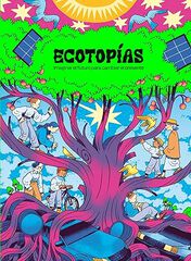 Ecotopías Ecotopías