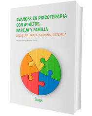 Avances en psicoterapia con adultos, pareja y familia Avances en psicoterapia con adultos, pareja y familia