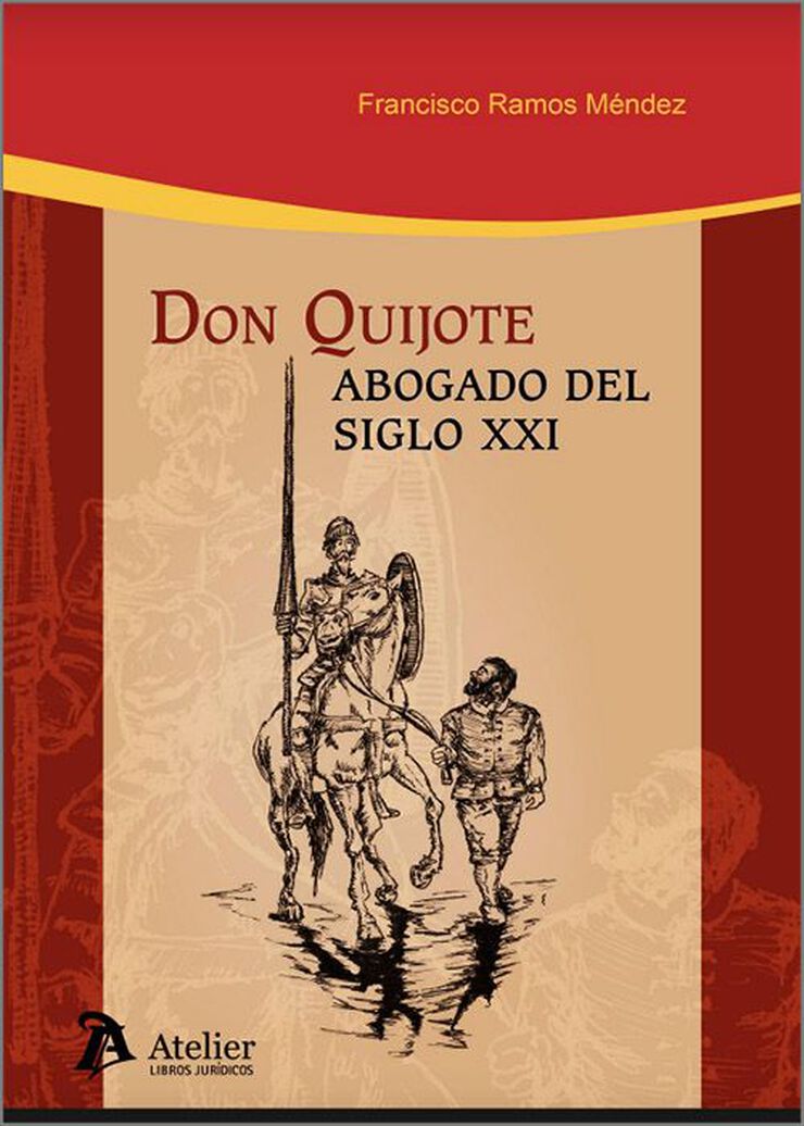 Don Quijote. Abogado del Siglo XXI