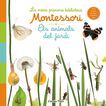 Els animals del jardí. La meva primera biblioteca Montessori Els animals del jardí. La meva primera biblioteca Montessori