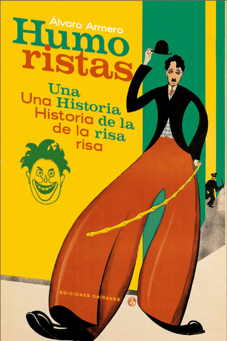 Humoristas. Una historia de la risa