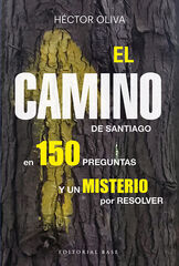 El camino de Santiago en 150 preguntas El camino de Santiago en 150 preguntas