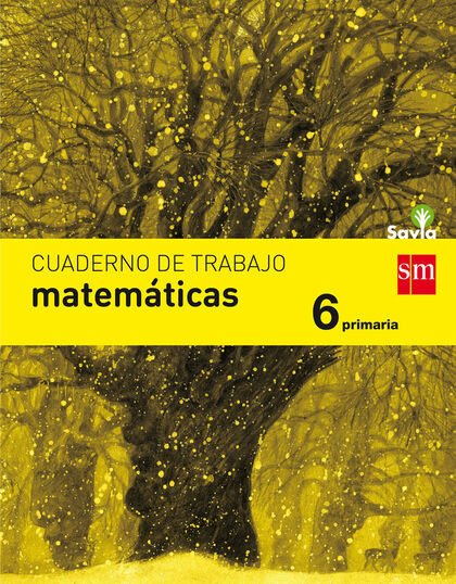 Matemáticas-cuaderno/Savia/17 PRIMÀRIA 6 SM 9788467593143