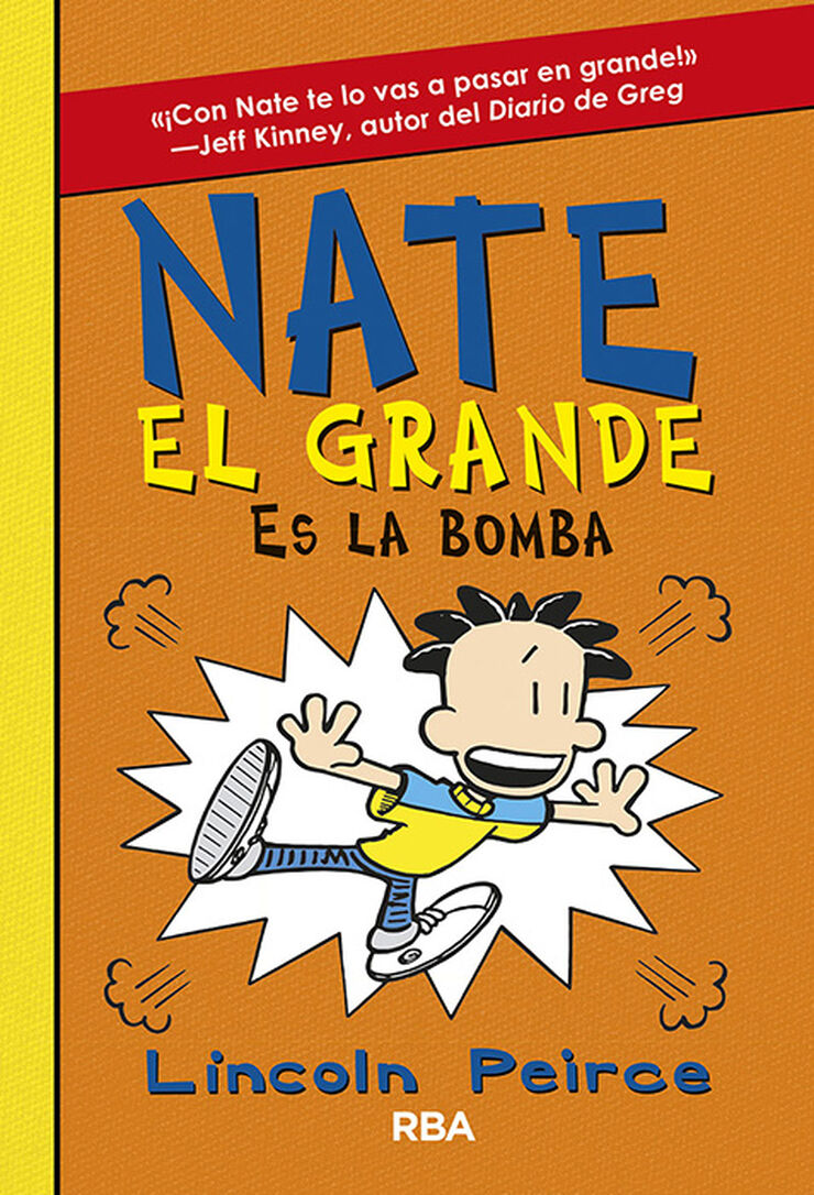 Nate el Grande 8. Nate el Grande es la bomba