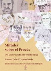 Mirades sobre el Procés Mirades sobre el Procés