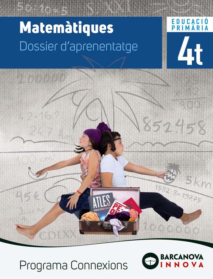 Connexions 4. Matem&agrave;tiques. Dossier