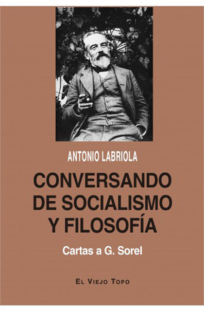Conversando de socialismo y filosofía