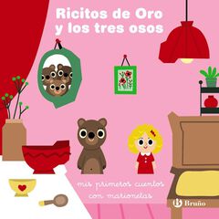 Ricitos de Oro y los tres osos Ricitos de Oro y los tres osos