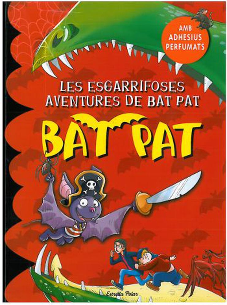 Esgarrifoses aventures de Bat Pat, Les