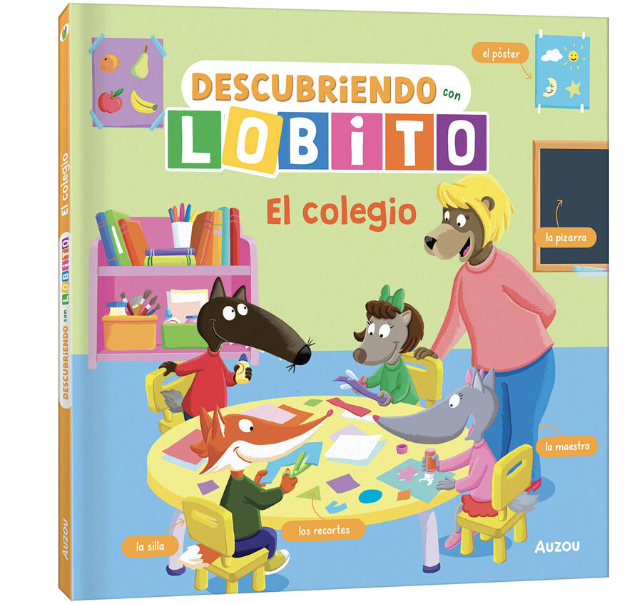 Descubriendo con Lobito. El colegio