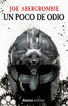 Un poco de odio Un poco de odio