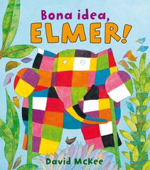 Bona idea, Elmer! Bona idea, Elmer!