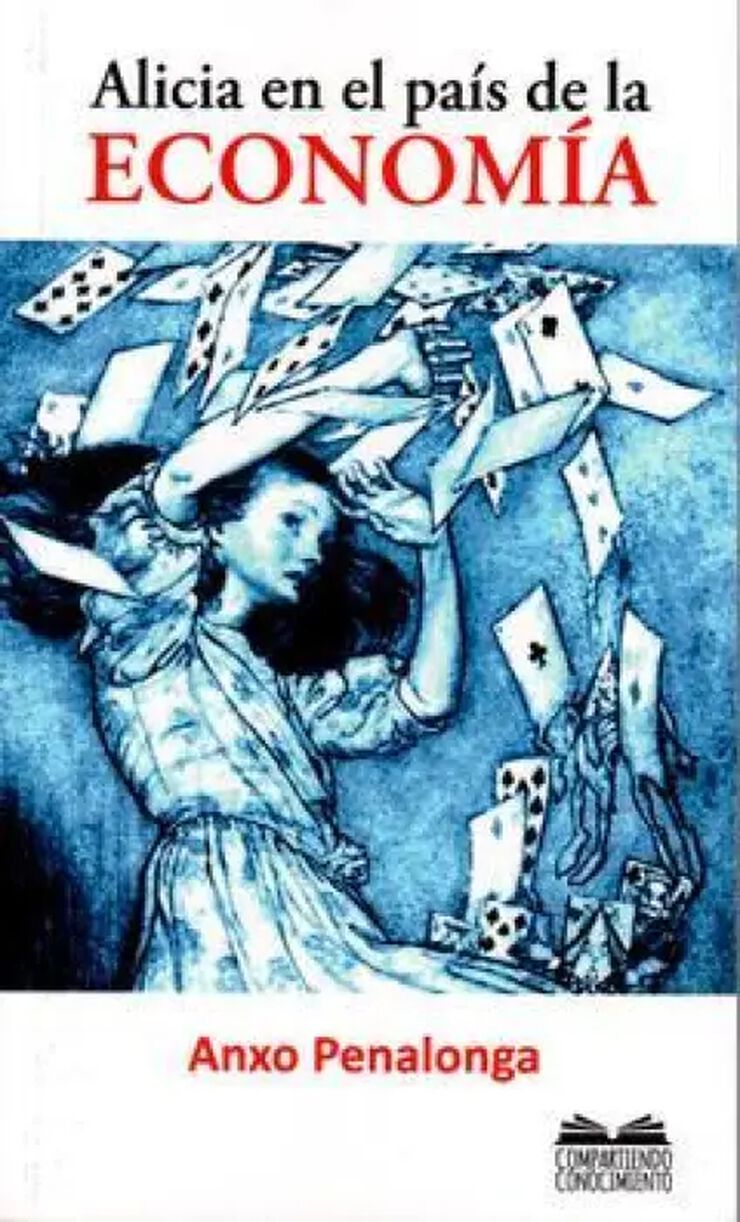 Alicia en el pa&iacute;s de la econom&iacute;a