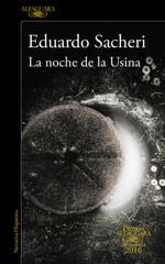 Noche de la Usina, La Noche de la Usina, La