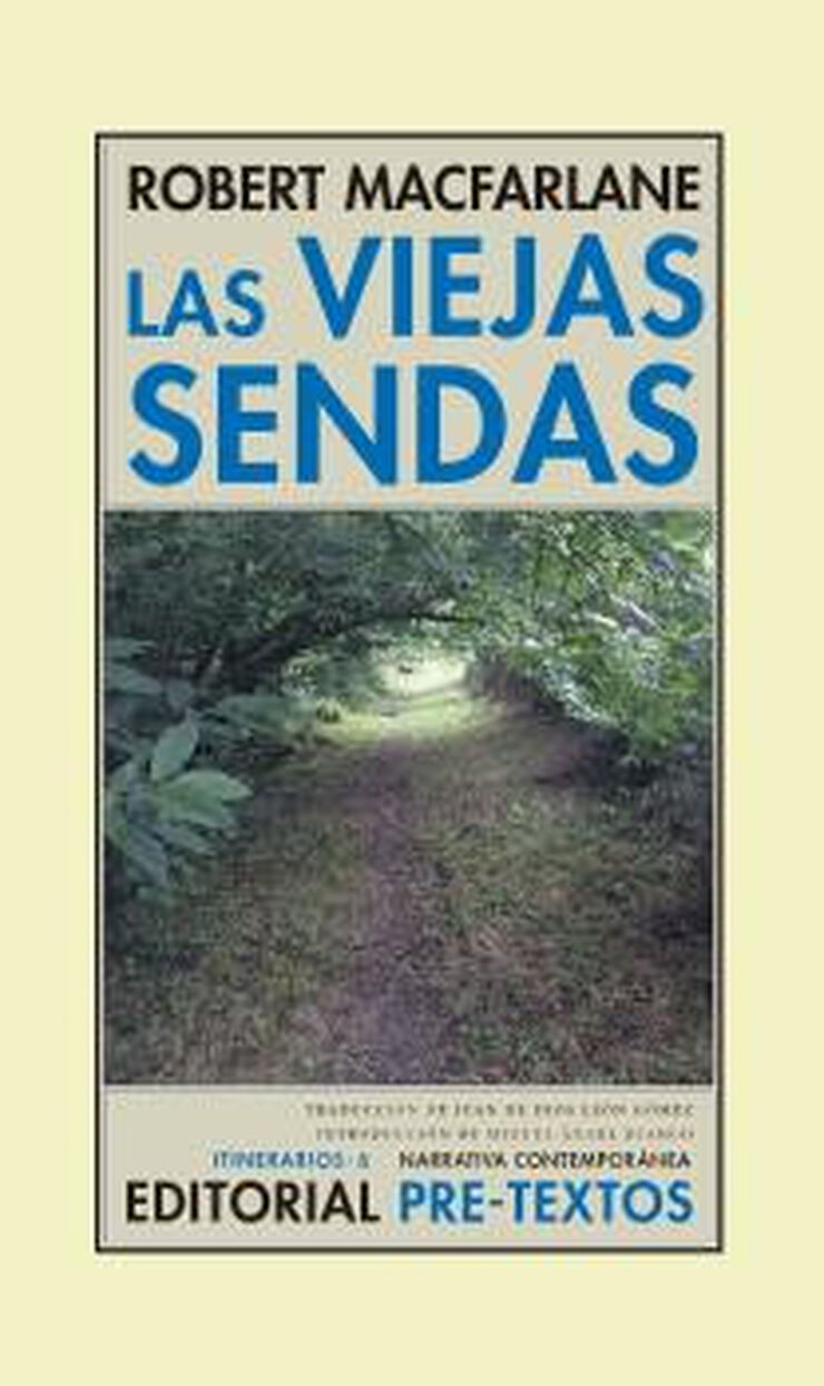 VIEJAS SENDAS, LAS