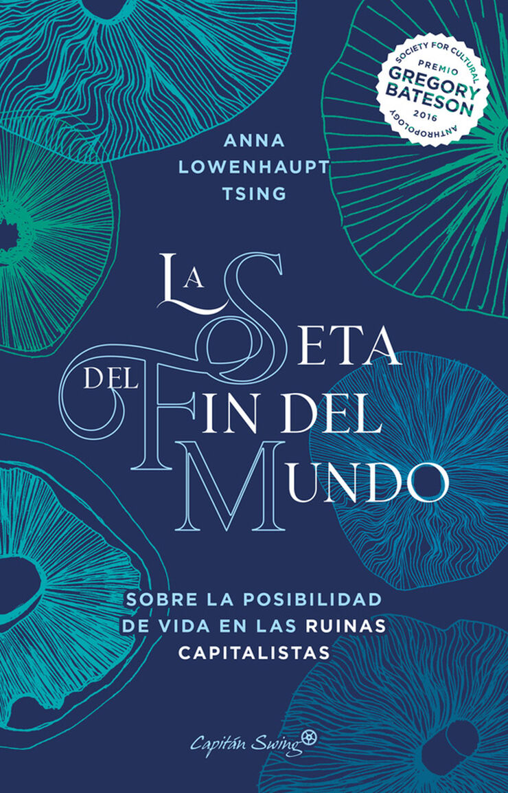 La seta del fin del mundo La seta del fin del mundo