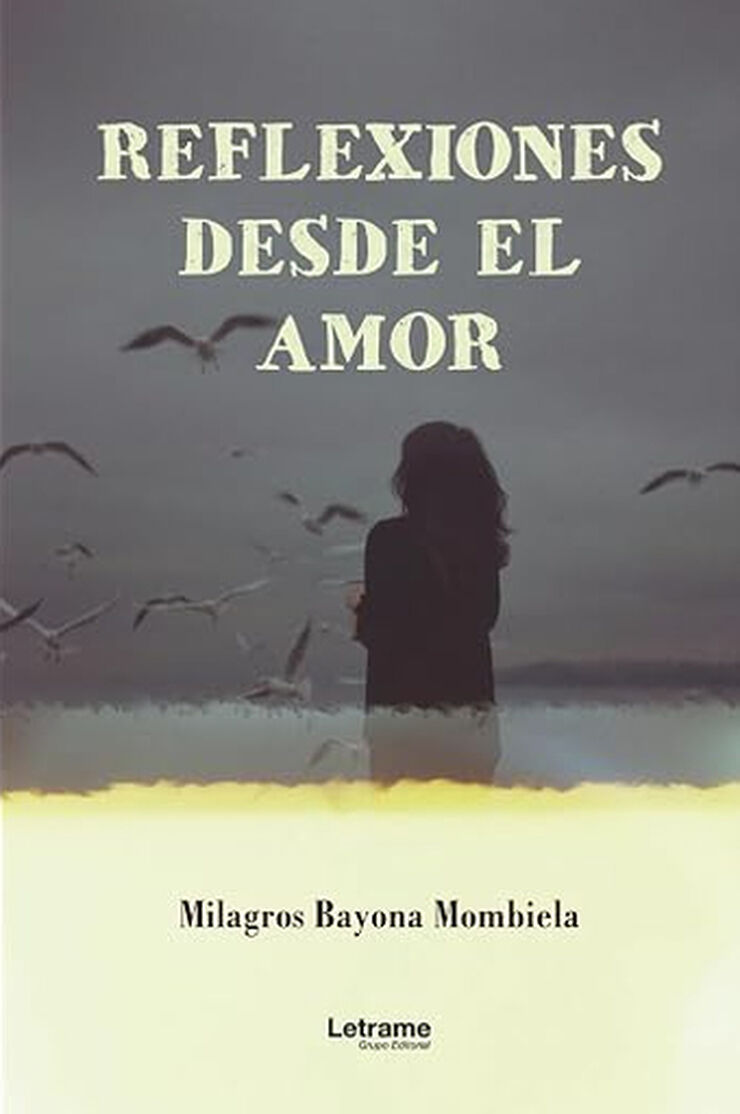 Reflexiones desde el amor